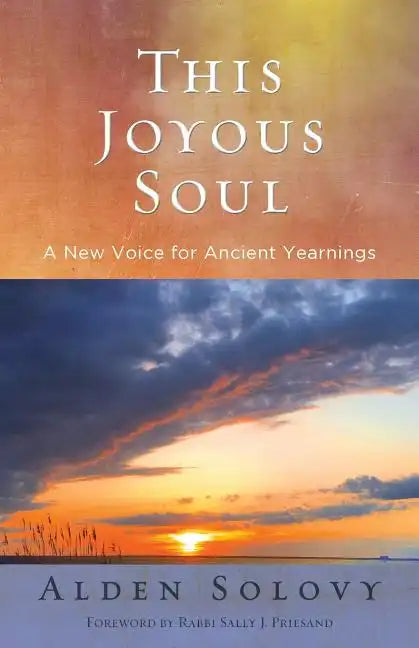 This Joyous Soul: A New Voice for Ancient Yearnings - Paperback
