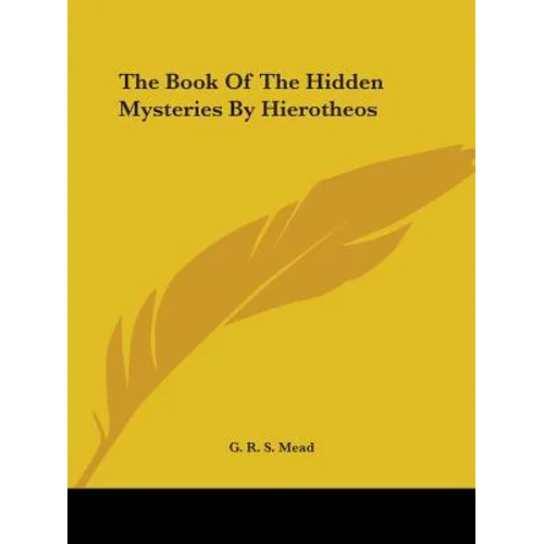 The Book Of The Hidden Mysteries By Hierotheos - Paperback