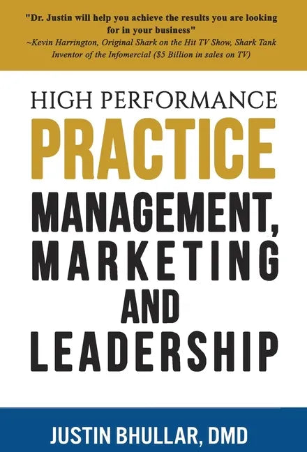 High-Performance Practice: Management, Marketing and Leadership - Hardcover