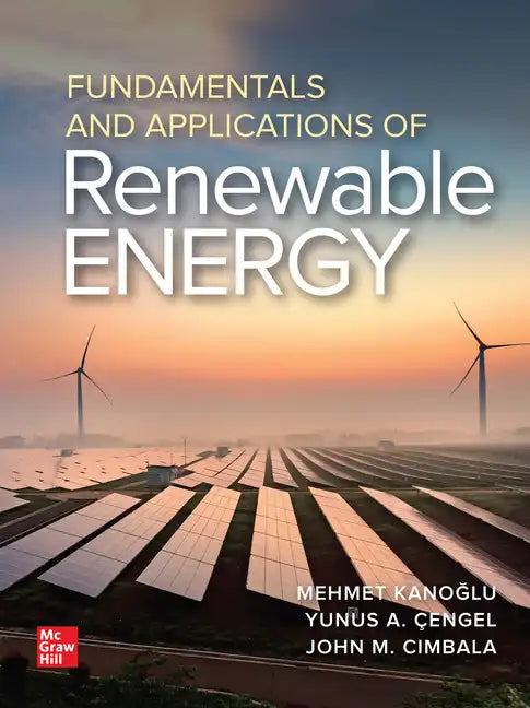 Fundamentals and Applications of Renewable Energy - Hardcover