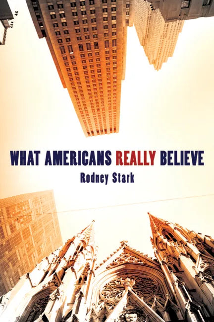 What Americans Really Believe - Paperback
