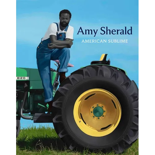 Amy Sherald: American Sublime - Hardcover