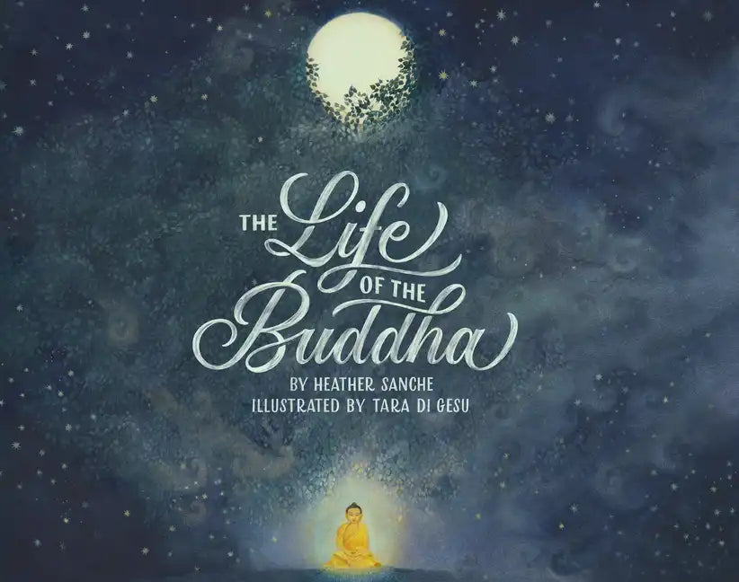 The Life of the Buddha - Hardcover