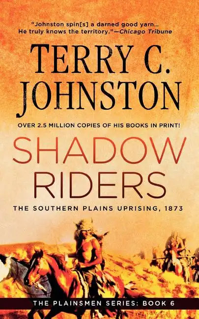 Shadow Riders: The Southern Plains Uprising, 1873 - Paperback
