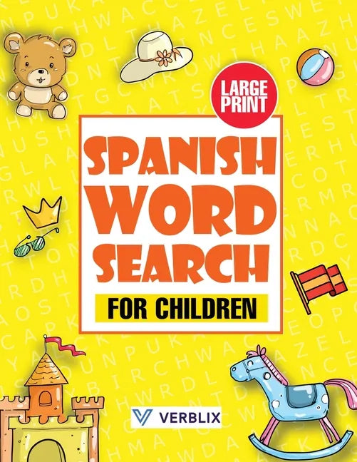 Spanish Word Search for Children: Large Print Spanish Activity Book with Word Search Puzzles for Kids and Beginners - Paperback