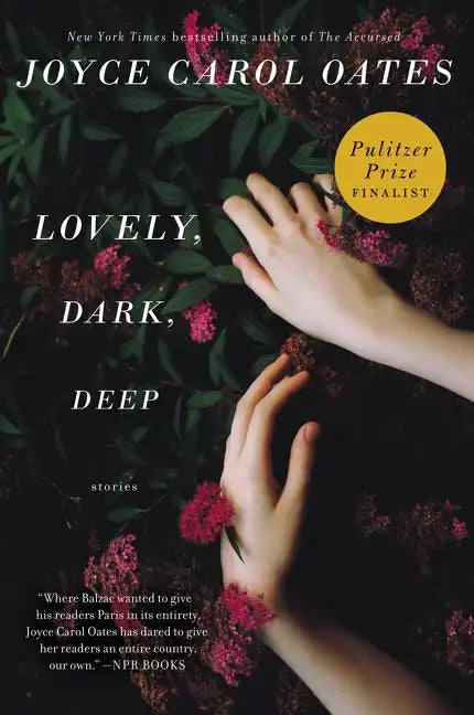 Lovely, Dark, Deep: Stories - Paperback