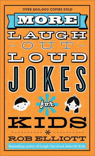 More Laugh-Out-Loud Jokes for Kids - Paperback