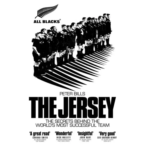 The Jersey: The All Blacks: The Secrets Behind the World's Most Successful Team - Paperback