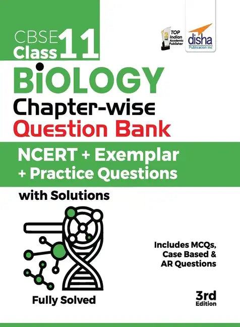CBSE Class 11 Biology Chapter-wise Question Bank - NCERT + Exemplar + Practice Questions with Solutions - 3rd Edition - Paperback