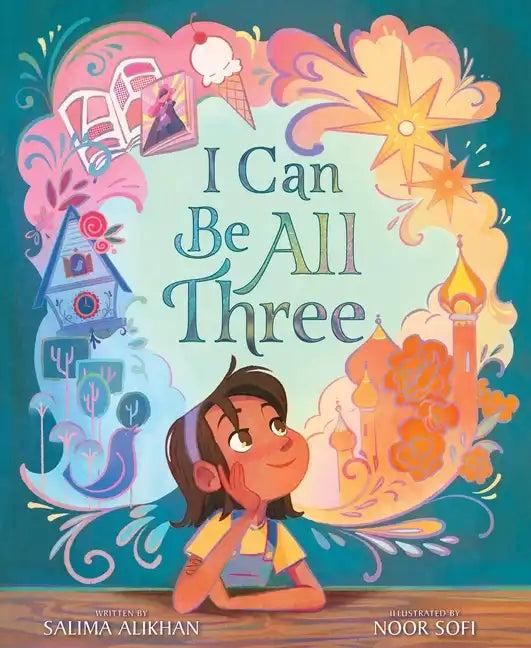 I Can Be All Three - Hardcover