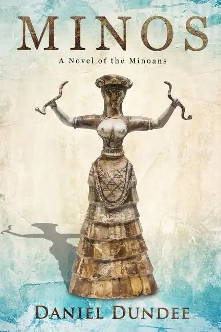 Minos: A Novel of the Minoans - Paperback