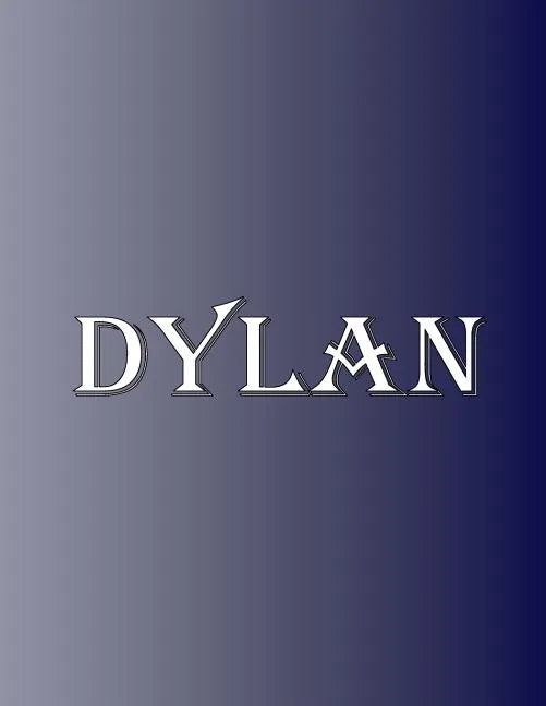 Dylan: 100 Pages 8.5