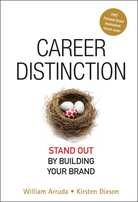 Career Distinction: Stand Out by Building Your Brand - Hardcover