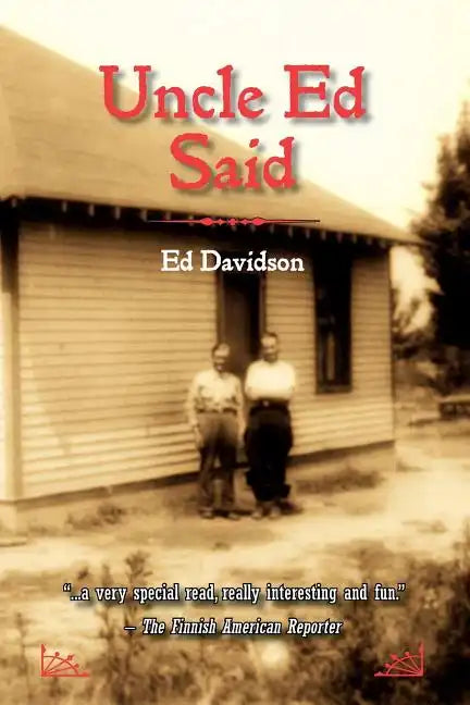 Uncle Ed Said - Paperback