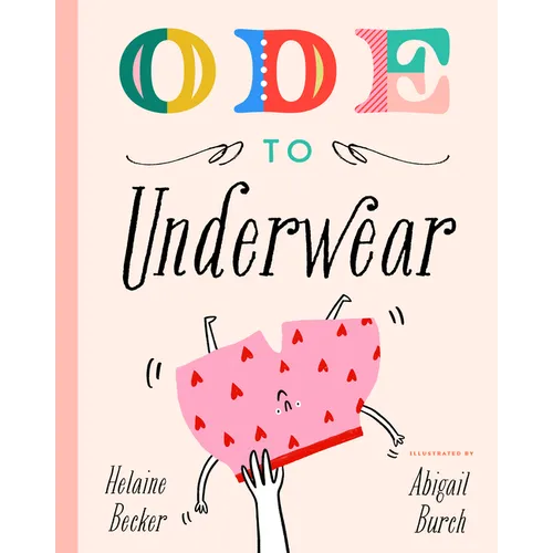 Ode to Underwear - Hardcover