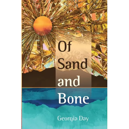 Of Sand and Bone - Paperback