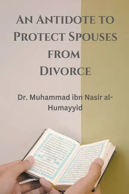 An Antidote to Protect Spouses from Divorce - Paperback