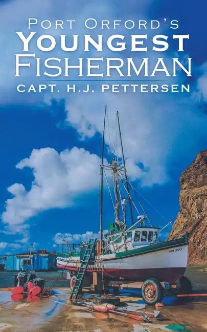 Port Orford's Youngest Fisherman - Paperback