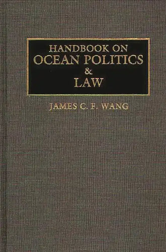 Handbook on Ocean Politics and Law - Hardcover