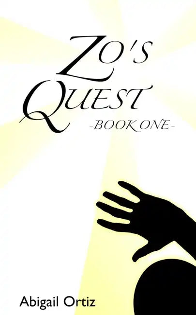 Zo's Quest: - Book One - - Paperback