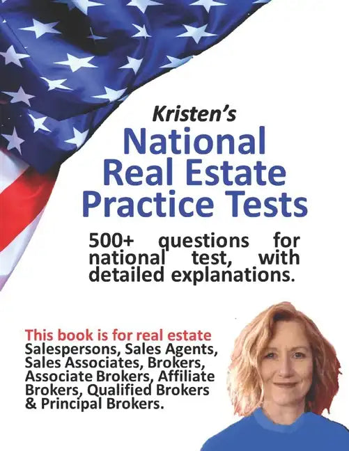 Kristen's National Real Estate Practice Tests - Paperback