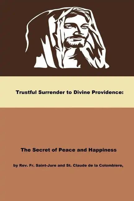Trustful Surrender to Divine Providence - Paperback