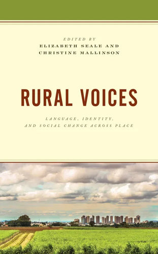 Rural Voices: Language, Identity, and Social Change across Place - Paperback