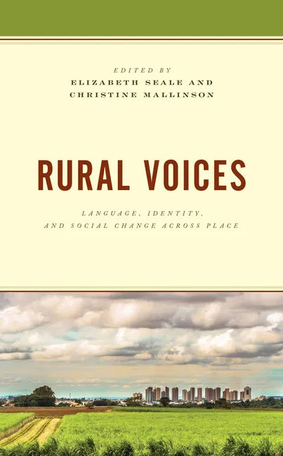 Rural Voices: Language, Identity, and Social Change across Place - Paperback