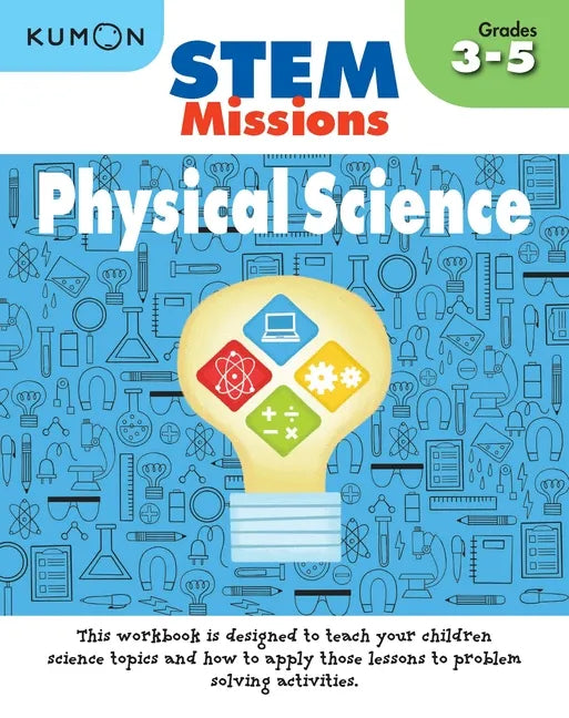 Kumon Stem Missions: Physical Science - Paperback