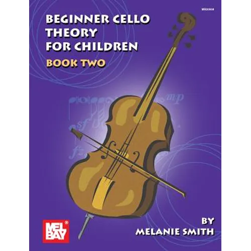 Mel Bay Presents Beginner Cello Theory for Children, Book 2 - Paperback