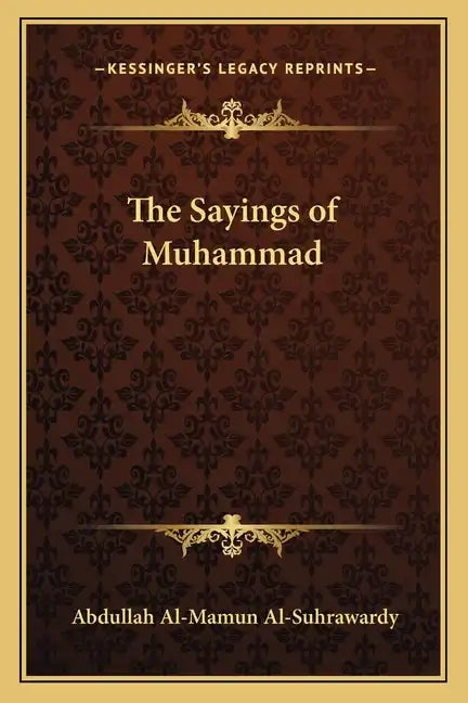 The Sayings of Muhammad - Paperback