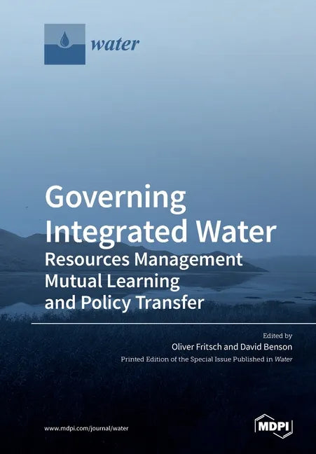 Governing Integrated Water Resources Management: Mutual Learning and Policy Transfer - Paperback