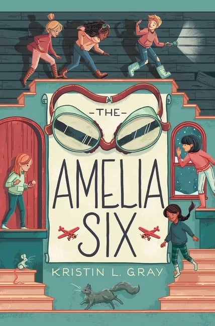 The Amelia Six: An Amelia Earhart Mystery - Hardcover