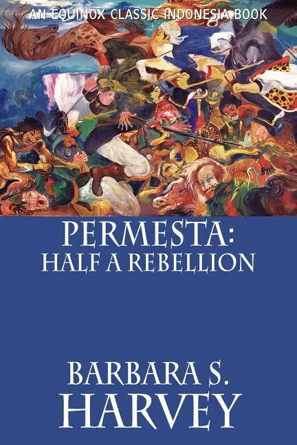 Permesta: Half a Rebellion - Paperback