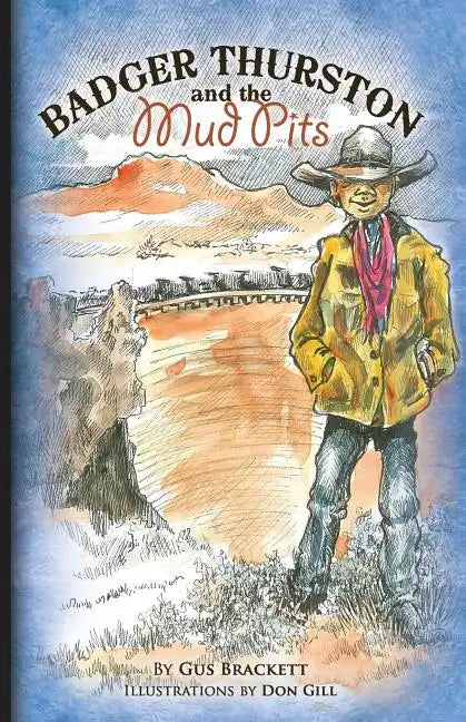 Badger Thurston and the Mud Pits - Paperback