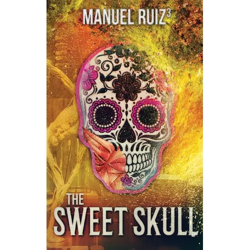 The Sweet Skull - Paperback