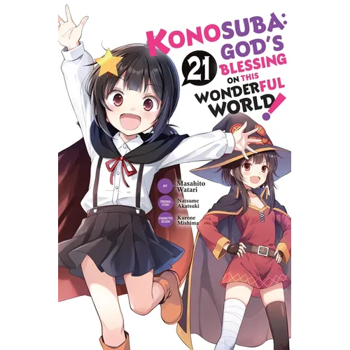 Konosuba: God's Blessing on This Wonderful World!, Vol. 21 (Manga): Volume 21 - Paperback