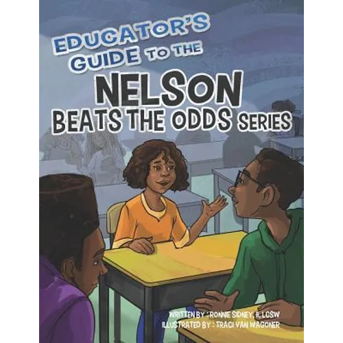 Educator's Guide to the Nelson Beats the Odds Series - Paperback