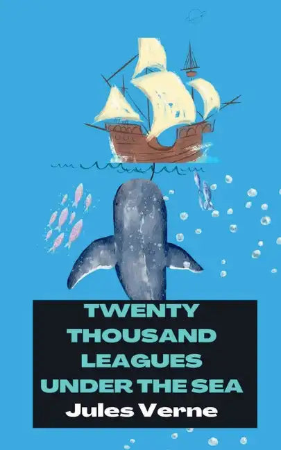 Twenty Thousand Leagues Under the Sea - Paperback