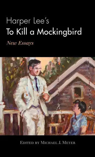 Harper Lee's To Kill a Mockingbird: New Essays - Hardcover