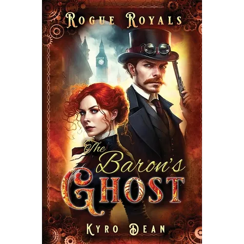 The Baron's Ghost: A Steampunk Mystery Adventure - Paperback