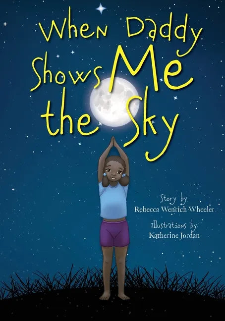 When Daddy Shows Me the Sky - Paperback