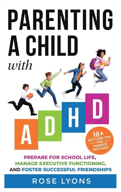 Parenting a Child with ADHD - Hardcover