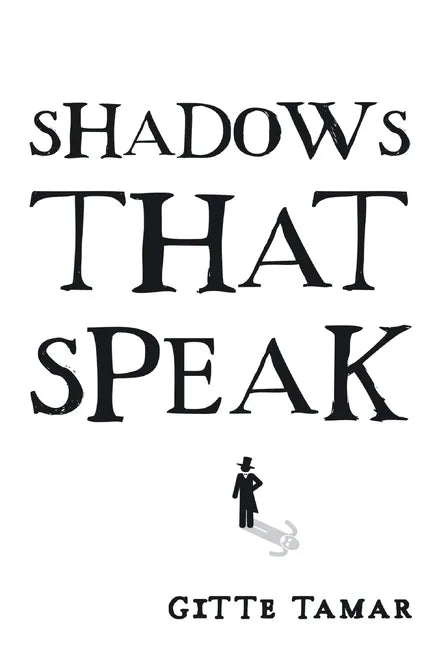 Shadows That Speak - Paperback