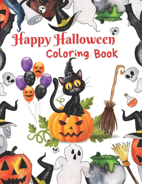 Happy Halloween Coloring Book: The perfect gift for this Halloween season! 8.5 by 11 inch pages - Paperback