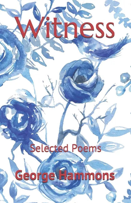 Witness: Selected Poems - Paperback