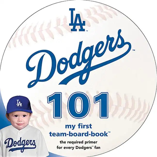 Los Angeles Dodgers 101 - Board Book