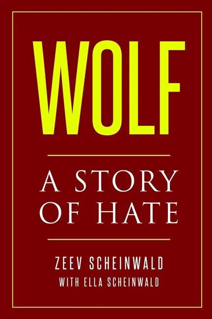 Wolf: A Story of Hate - Paperback