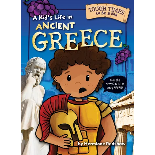 A Kid's Life in Ancient Greece - Paperback