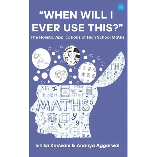 When will I Ever Use This? - Paperback